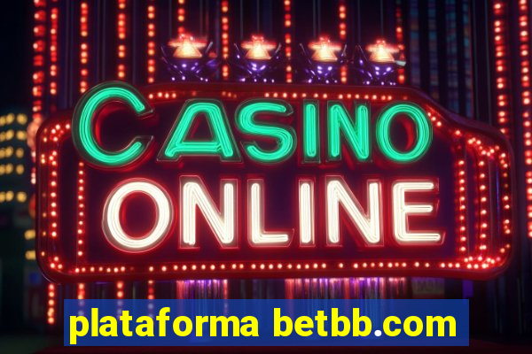 plataforma betbb.com